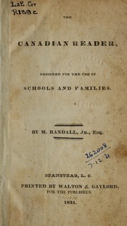 Cover of: The Canadian reader, designed for the use of schools and families