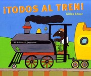 Cover of: ¡Todos al tren!