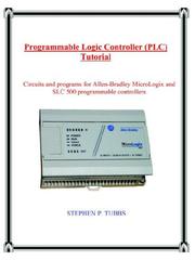 Cover of: Programmable Logic Controller (PLC) Tutorial