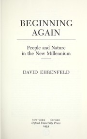 Cover of: Beginning again: people and nature in the new millennium