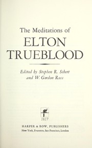 Cover of: The meditations of Elton Trueblood