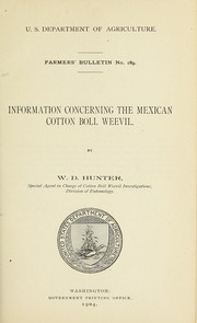 Cover of: Information concerning the Mexican cotton boll weevil