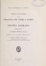 Cover of: Indice-catálogo de la biblioteca del padre E. Flórez, o Espan͠a sagrada.
