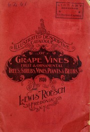 Cover of: Illustrated descriptive catalogue of grape vines, fruit & ornamental trees, shrubs, vines, plants & bulbs, 1900