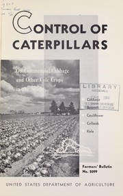 Control of caterpillars on commercial cabbage and other cole crops in the South by W. J. Reid