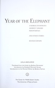 Cover of: Year of the elephant: a Moroccan woman's journey toward independence and other stories