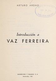 Introducción a Vaz Ferreira by Arturo Ardao