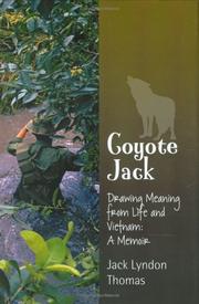 Cover of: Coyote Jack: Drawing Meaning from Life and Vietnam--A Memoir