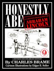 Cover of: Honestly Abe: a cartoon biography of Abraham Lincoln