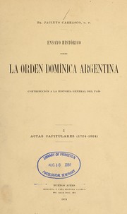 Ensayo histo rico sobre la orden domi nica argentina by Jacinto Carrasco