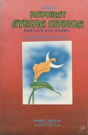Hazrat Ayesha Siddiqa by Allama Syed Sulaiman Nadvi