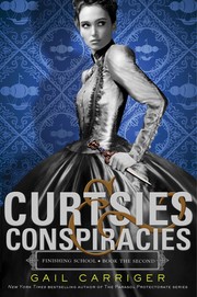 Cover of: Curtsies & conspiracies (Finishing School #2)