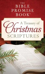 The Bible Promise Book: A Treasury of Christmas Scriptures by JoAnne Simmons