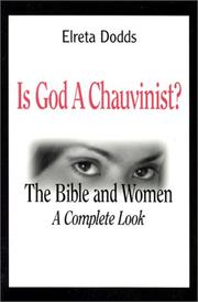 Cover of: Is God a chauvinist? by Elreta Dodds