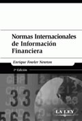 Normas internacionales de información financiera by Fowler Newton, Enrique 