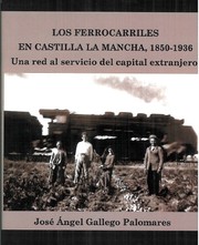 Cover of: Los ferrocarriles en Castilla-La Mancha by 