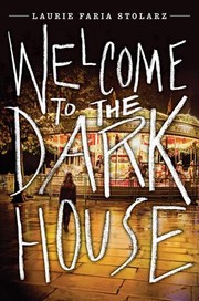 Cover of: Welcome to the dark house by 