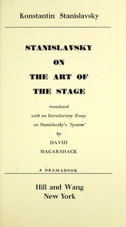 Cover of: Stanislavsky on the art of the stage.