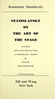 Cover of: Stanislavsky on the art of the stage. by Konstantin Stanislavsky