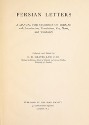 Cover of: Persian letters: a manual for students of Persian, with introduction, translations, key notes, and vocabulary