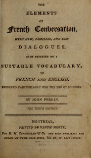 Cover of: The elements of French conversation by John Perrin