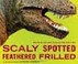 Cover of: Scaly spotted feathered frilled