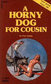 A Horny Dog for Cousin by Paul Gable