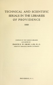 Cover of: Technical and scientific serials in the libraries of Providence, 1920.
