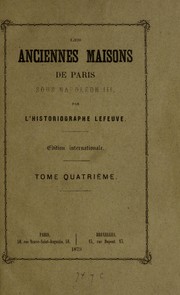 Cover of: Les anciennes maisons de Paris sous Napoléon III