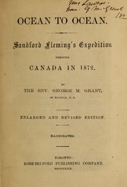 Cover of: Ocean to ocean: Sandford Fleming's expedition through Canada in 1872.