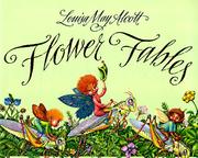 Cover of: Flower fables by Louisa May Alcott, Louisa May Alcott