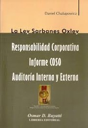 Responsabilidad corporativa, informe COSO, auditoría interna y externa by Chalupowicz, Daniel