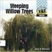 Cover of: Weeping willow trees