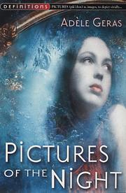Cover of: PICTURES OF THE NIGHT (EGERTON HALL TRILOGY) by Adele Geras