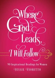 Cover of: Where God Leads, I Will Follow