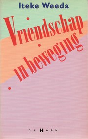 Cover of: Vriendschap in beweging