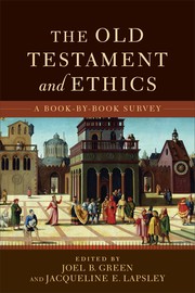 Cover of: The Old Testament and Ethics: A Book-by-Book Survey