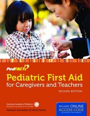Cover of: Pediatric First Aid for Caregivers and Teachers: dedicated to the health of all children