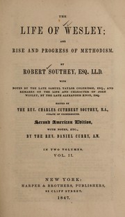 Cover of: The life of Wesley: and rise and progress of Methodism.