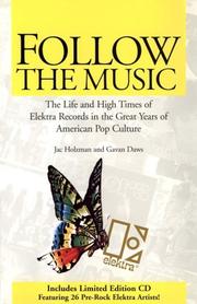 Follow the music by Jac Holzman, Gavan Daws