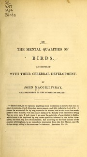 Cover of: On the mental qualities of birds, as compared with their cerebral development by John Macgillivray