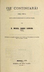 Cover of: Se continuara: pieza co mica, escrito sobre el pensamiento de un arti culo france s