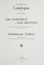 Cover of: Illustrated catalogue of the eigth [sic] series of 100 paintings by old masters of the Dutch, Flemish, Italian, French, and English schools by Galerie Sedelmeyer