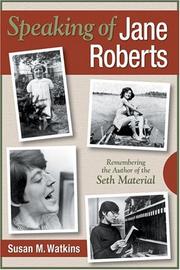 Cover of: Speaking of Jane Roberts by Susan M. Watkins