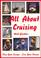 Cover of: All about cruising