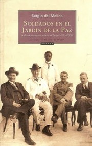 Cover of: Soldados en el jardín de la paz: Huellas de la presencia alemana en Zaragoza (1916-1956)