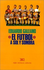 Cover of: El fútbol a sol y sombra