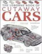 Cover of: The Usborne Book of Cutaway Cars
