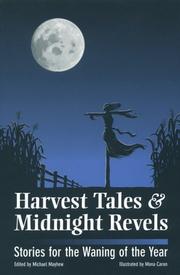 Cover of: Harvest tales & midnight revels: stories for the waning of the year