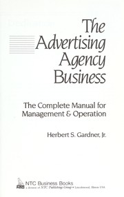 Cover of: The advertising agency business by Herbert S. Gardner